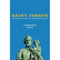 Saint Joseph: The Father of Jesus in a Fatherless Society