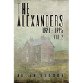 The Alexanders. Vol. 2 1921 - 1925