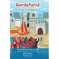 Gordafarid, the Hero of the Sepid-Dej: Bilingual (English- Persian)