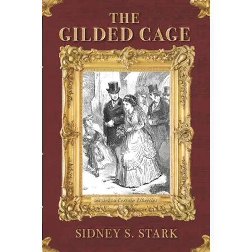 The Gilded Cage