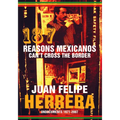 187 Reasons Mexicanos Can't Cross the Border: Undocuments 1971-2007