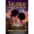 Taramae, Return of the Ghost Girl: When Courage Must Overcome Death