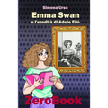 Emma Swan e l'eredità di Adele Filò