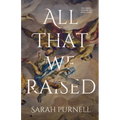 All That We Raised