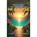 The Venture Continues Through Paradise