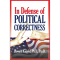 In Defense of Political Correctness
