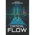 Critical Flow