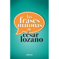 Las Frases Matonas / Killer Phrases