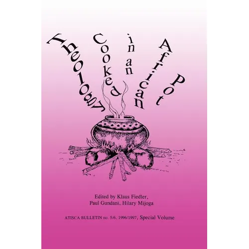 Theology Cooked in an African Pot