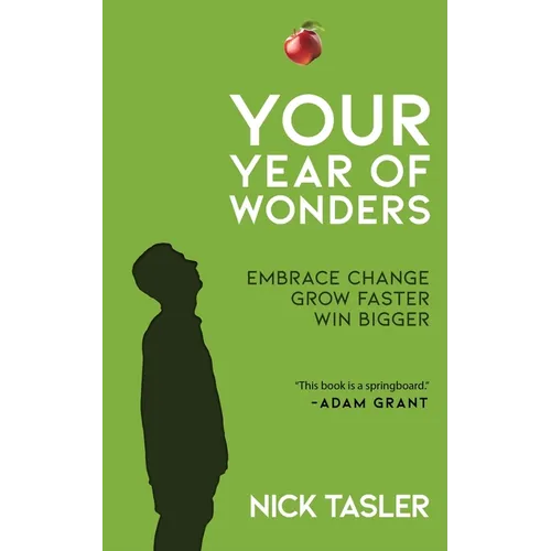 Your Year of Wonders: Embrace Change. Grow Faster. Win Bigger.