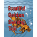 Beautiful Golden Swishy Tail