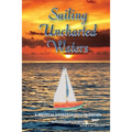 Sailing Uncharted Waters (Volume 2): A Mystical Voyage into the Unknown