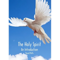 The Holy Spirit, An Introduction