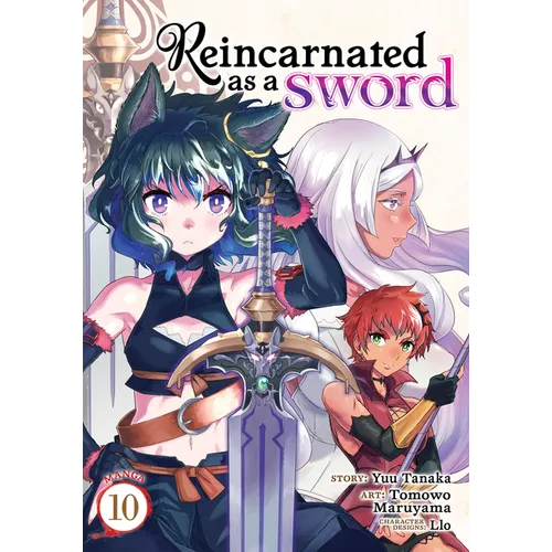 Reincarnated as a Sword (Manga) Vol. 10