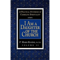 I Am a Daughter of the Church