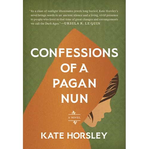 Confessions of a Pagan Nun
