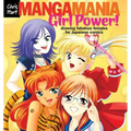 Manga Mania(tm) Girl Power!: Drawing Fabulous Females for Japanese Comics