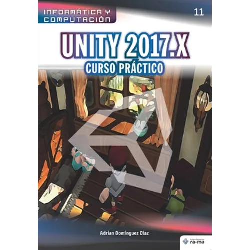 Unity 2017.X Curso Práctico