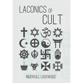 Laconics of Cult