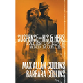 Suspense-His & Hers: Tales of Love and Murder
