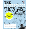 The Homeschool Teachers Planner: The Homeschool Planner to Help Organize Your Lessons, Record & Track Results and Review Your Child's Homeschooling Pr