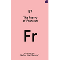 The Poetry of Francium