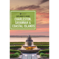 Explorer's Guide Charleston, Savannah & Coastal Islands