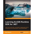 Learning ArcGIS Runtime SDK for .NET