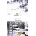 Ethan Frome / Sous la neige: English-French Side-by-Side