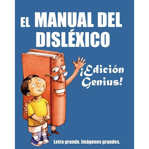 El manual del disléxico: Edición genius