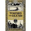 Toward the Gleam