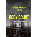 Body Count: Global Avoidable Mortality Since 1950
