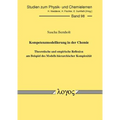 Kompetenzmodellierung in Der Chemie -- Theoretische Und Empirische Reflexion Am Beispiel Des Modells Hierarchischer Komplexitat
