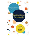 Fortgeschrittene Pragmatische Psychologie (German)