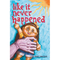 Like It Never Happened