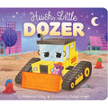 Hush, Little Dozer