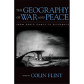 The Geography of War and Peace: From Death Camps to Diplomats