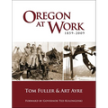 Oregon at Work: 1859-2009