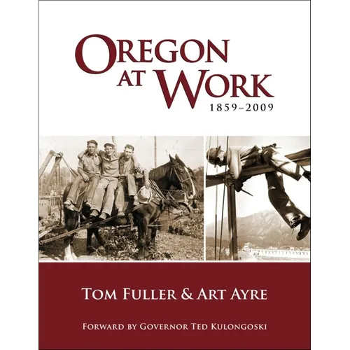 Oregon at Work: 1859-2009