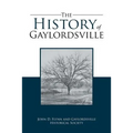 The History of Gaylordsville: John D. Flynn and Gaylordsville Historical Society
