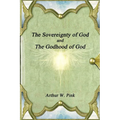 The Sovereignty of God and The Godhood of God