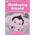 Dolphin Readers: Starter Level: 175-Word Vocabularymonkeying Around Activity Book
