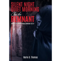 SilentNight QuietMorning For the Remnant