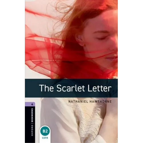 Oxford Bookworms Library: The Scarlet Letter: Level 4: 1400-Word Vocabulary