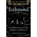 Icebound: Shipwrecked at the Edge of the World