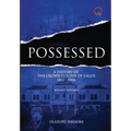 Possessed: A History of The Crown Colony of Lagos 1861-1906