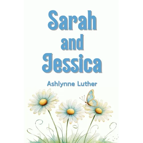 Sarah and Jessica
