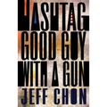 Hashtag Good Guy with a Gun