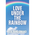 Love Under the Rainbow