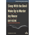 Sleep With the Devil / Wake Up to Murder / Joy House
